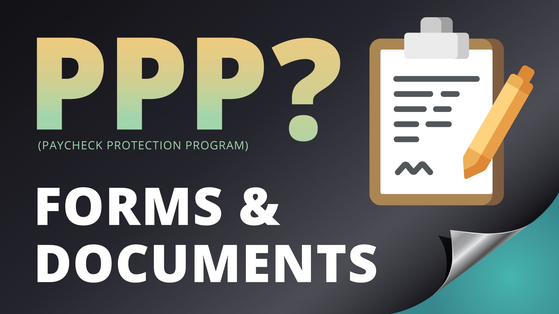 What You Need to Apply for PPP, Forms & Documents