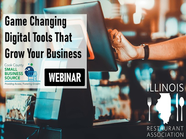 Illinois Restaurant Association Presents: Game Changing Digital Tools That Grow Your Business