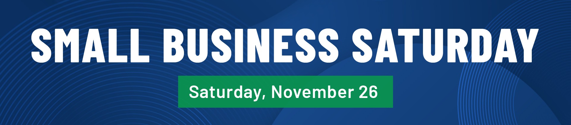 Make your final preparations for Small Business Saturday!