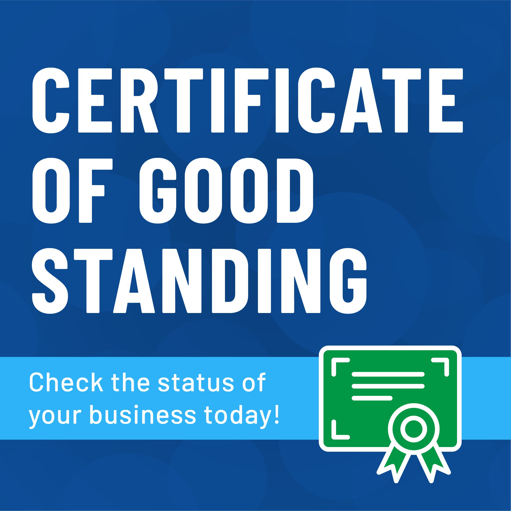 Check Your Certificate of Good Standing Status Today!
